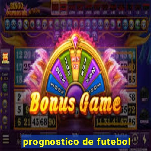 prognostico de futebol